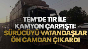 TEM'de tır ile kamyon çarpıştı: Sürücüyü vatandaşlar ön camdan çıkardı
